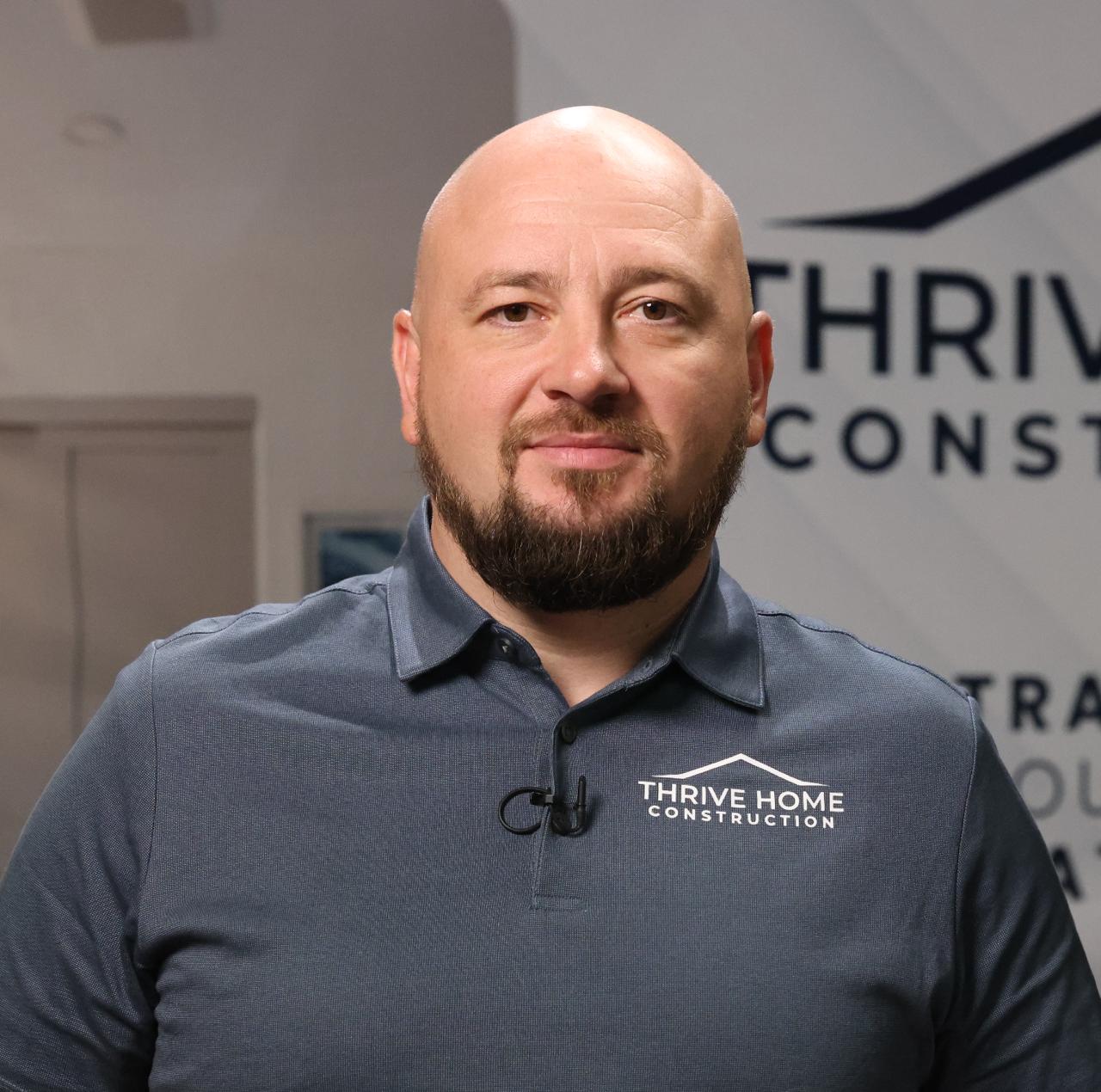 Thrive Home Construction Owner - Andrey Tsushko